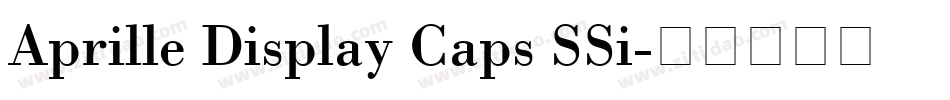 Aprille Display Caps SSi字体转换